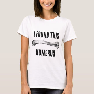 Ich fand heraus, dass Humerus Nurse Doctor Funny T-Shirt