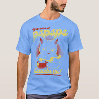 Ich fand Ihren Mangel an PSPSPS verstörend antisoz T-Shirt