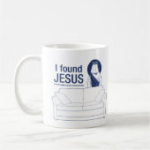 Ich fand Jesus, den er hinter der Couch das ganze Kaffeetasse (Links)