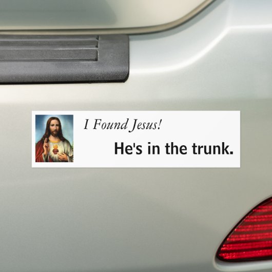 Ich fand Jesus! Er ist im Stamm Autoaufkleber (Auf Auto)