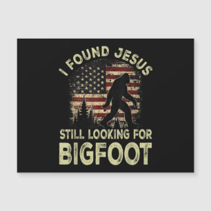 Ich fand Jesus, er sah Bigfoot immer noch lustig a Magnetkarte