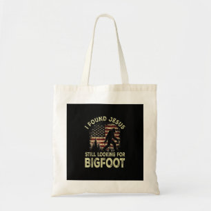 Ich fand Jesus, er sah Bigfoot immer noch lustig a Tragetasche