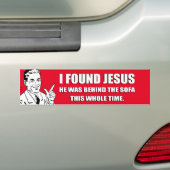 ICH FAND JESUS, ER WAR HINTER DEM SOFA-BUMPER-STIC AUTOAUFKLEBER (Auf Auto)