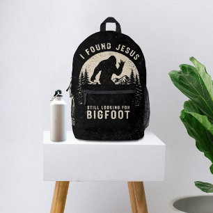 Ich fand Jesus und suche immer noch Bigfoot Sasqua Bedruckter Rucksack