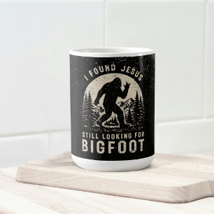Ich fand Jesus und suche immer noch Bigfoot Sasqua Kaffeetasse
