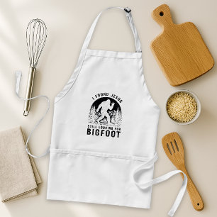 Ich fand Jesus und suche immer noch Bigfoot Sasqua Schürze