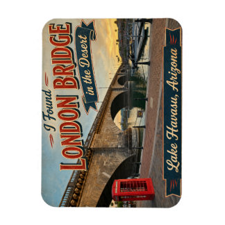 Ich fand London Bridge in der Wüste Lake Havasu Magnet