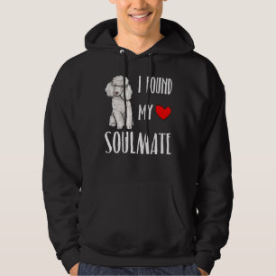 Ich fand meinen Seelenverwandten Poodle Hund Lover Hoodie