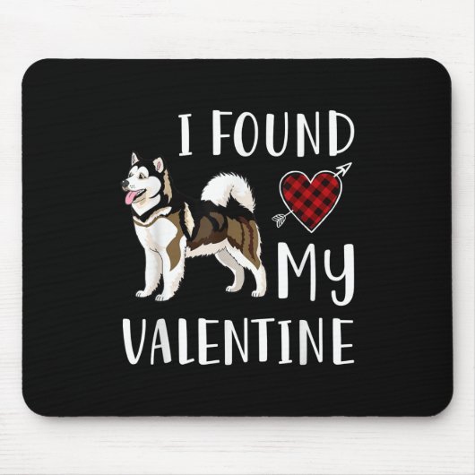 Ich fand meinen Valentinstag | Husky Lover Geschen Mousepad (Vorne)