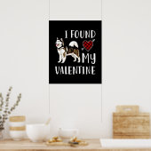 Ich fand meinen Valentinstag | Husky Lover Geschen Poster (Küche)