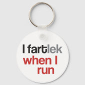 Ich FARTlek, wenn ich laufen © - Funny FARTlek Sch Schlüsselanhänger (Vorderseite)