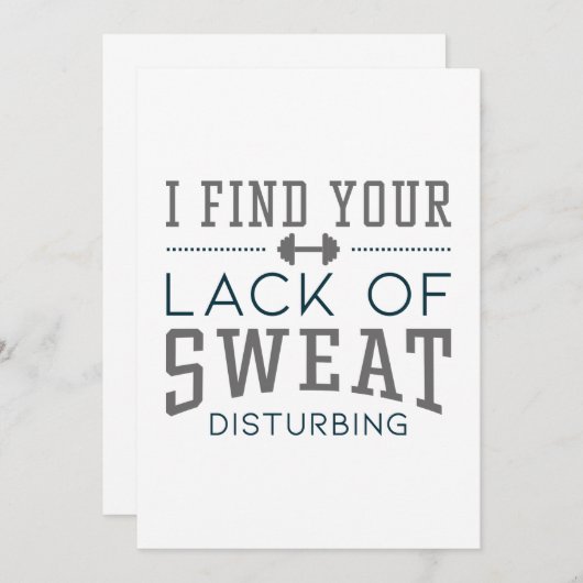 Ich finde deinen Mangel an Schweiß störend Dankeskarte (Vorne/Hinten)