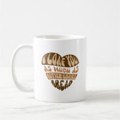 Ich finde dich trendy Beige Herz Funny Valentine's Kaffeetasse (Links)