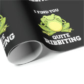 Ich finde dich ziemlich verblüffend Funny Frog Puf Geschenkpapier (Rolleneckpunkt)