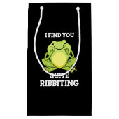 Ich finde dich ziemlich verblüffend Funny Frog Puf Kleine Geschenktüte (Vorderseite)
