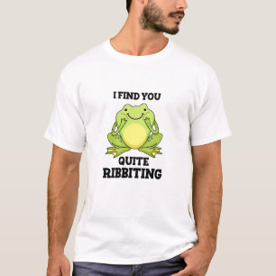 Ich finde dich ziemlich verblüffend Funny Frog Puf T-Shirt