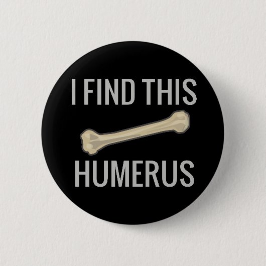 Ich finde diesen Humerus Button (Vorderseite)