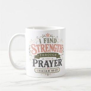 Ich finde Kraft durch das christliche Gebet Zitat Kaffeetasse