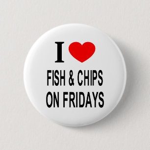 Ich ❤️ FISCH & CHIPS AM FREITAG ICH LIEBE FISCH & Button