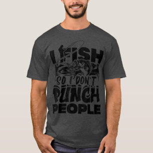 Ich fische also nicht Leute, die Fisch fangen T-Shirt