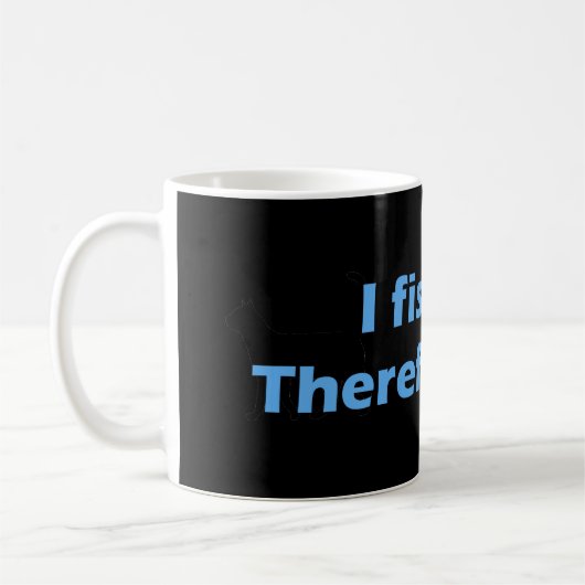 Ich fische daher ich lie kaffeetasse (Links)