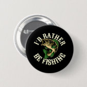 Ich fische lieber Fisch Button (Vorne & Hinten)