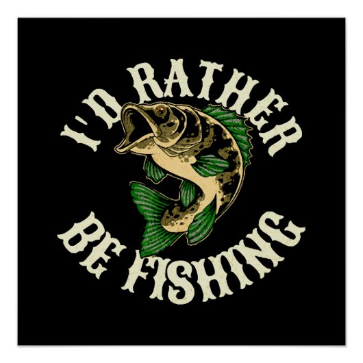 Ich fische lieber Fisch Poster (Vorderseite)
