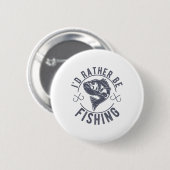 Ich fische lieber Fischiger Angler Lustiger Fischf Button (Vorne & Hinten)