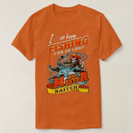 Ich fische schon so lange im Master Baiter T-Shirt (Design vorne)
