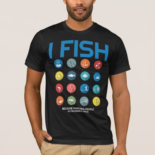 Ich fische, weil das Punching von Leuten eingefror T-Shirt (Vorderseite)