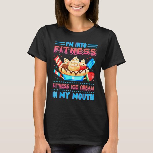 Ich Fitness Eiscreme in meinem Mund Sommereis T-Shirt (Vorderseite)
