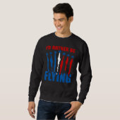 Ich fliege eher Fliegenflieger Sweatshirt (Vorne ganz)