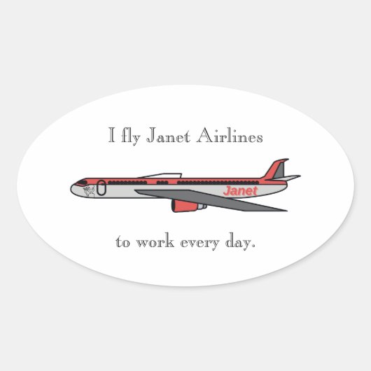 Ich fliege Janet Airlines Ovaler Aufkleber (Vorderseite)