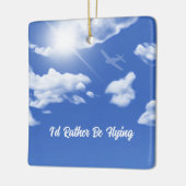 "Ich fliege lieber" Sky Flugzeug Square Ornament (Links)