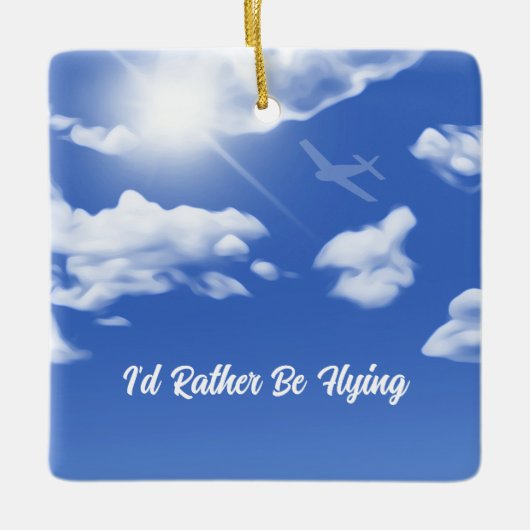 "Ich fliege lieber" Sky Flugzeug Square Ornament (Vorderseite)
