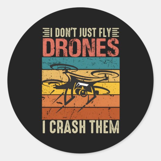 Ich fliege nicht einfach Drohnen, wenn ich sie mit Runder Aufkleber (Vorderseite)