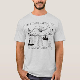 Ich fließe entweder auf einem Floß oder denke darü T-Shirt