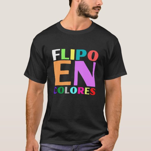 Ich flippe aus vor Farben Lustiger spanischer Satz T-Shirt (Vorderseite)