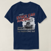 Ich folge dem Stock Car Racing T-Shirt (Design vorne)