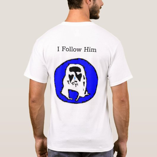 Ich folge ihm / Jesus war ein Liberaler T-Shirt (Rückseite)