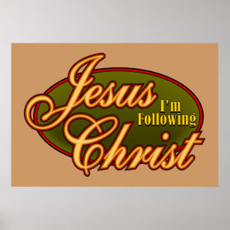 Ich folge Jesus Christus Poster