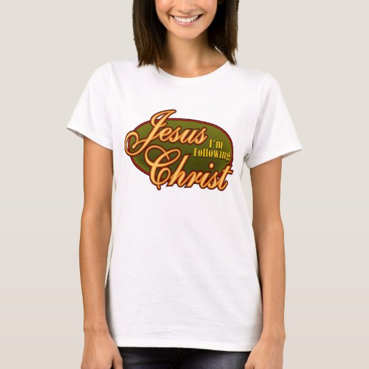 Ich folge Jesus Christus T-Shirt (Vorderseite)