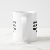 Ich folgte meinem Herzen und es führte mich zum Fl Jumbo-Tasse (Rückseite)