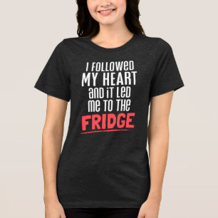 Ich folgte meinem Herzen und es führte mich zum Kü Tri-Blend Shirt