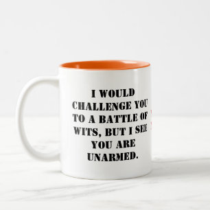 Ich fordere Sie auf, einen Hexenkampf zu führen, a Zweifarbige Tasse