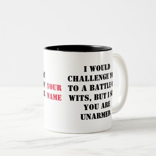 Ich fordere Sie auf, einen Hexenkampf zu führen, a Zweifarbige Tasse (VorderseiteRechts)