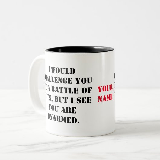 Ich fordere Sie auf, einen Hexenkampf zu führen, a Zweifarbige Tasse (Vorderseite Links)