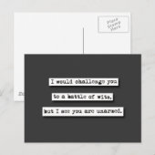 Ich fordere Sie zu einem Kampf der Wits auf, aber. Postkarte (Vorne/Hinten)