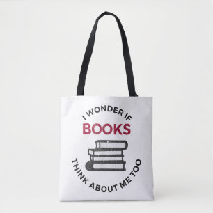 Ich frage mich, ob Bücher auch an mich denken - Fu Tasche