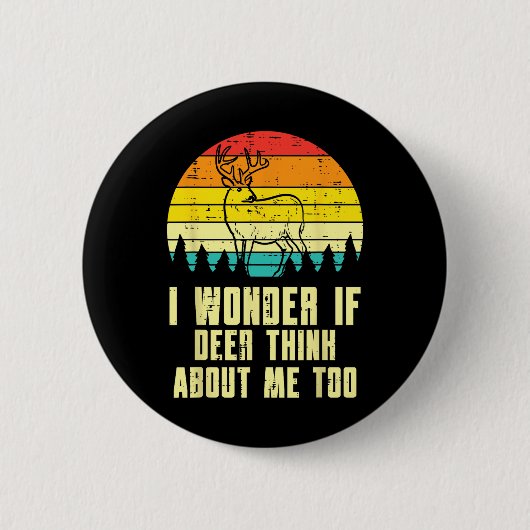 Ich frage mich, ob sie an mich denken, wenn ich zu button (Vorderseite)
